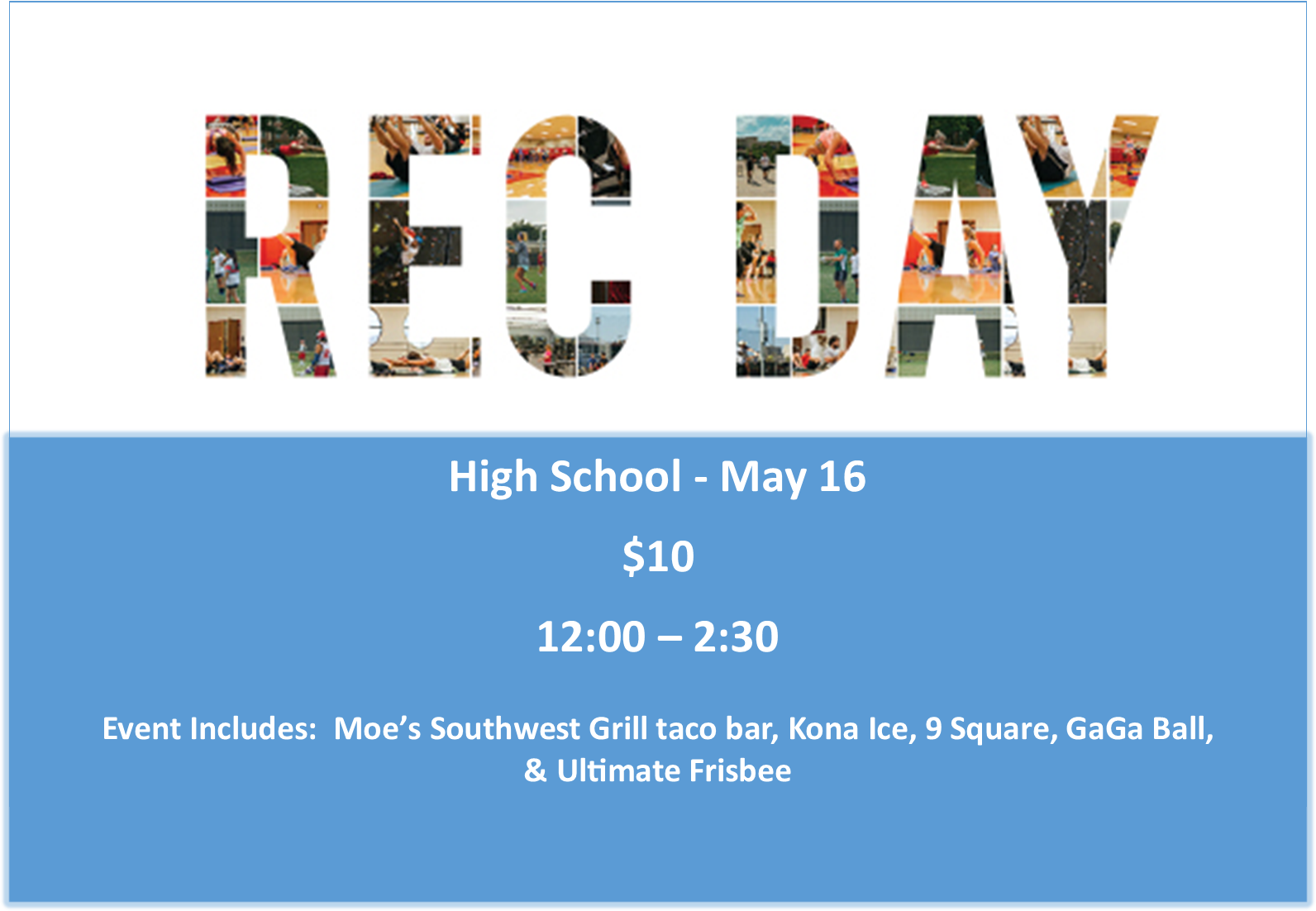 High School: GaGa Ball & 9 Square & Lunch- May 16