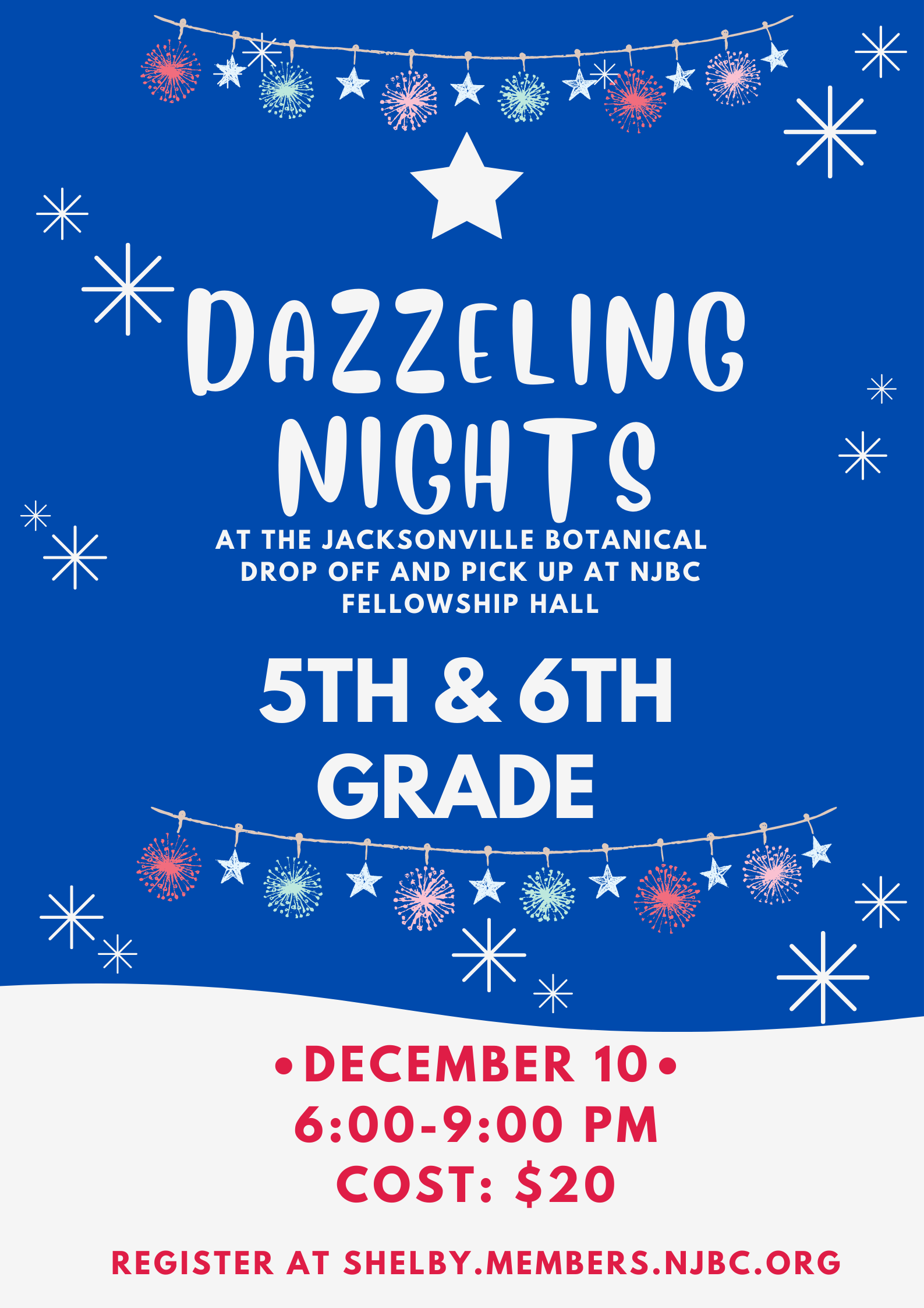 5th and 6th Grade Dazzeling Nights Event Dec 10