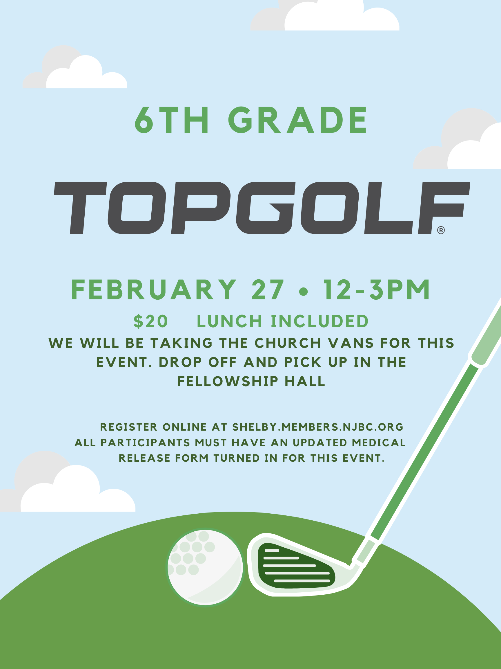6th Grade Top Golf and Lunch Feb 27