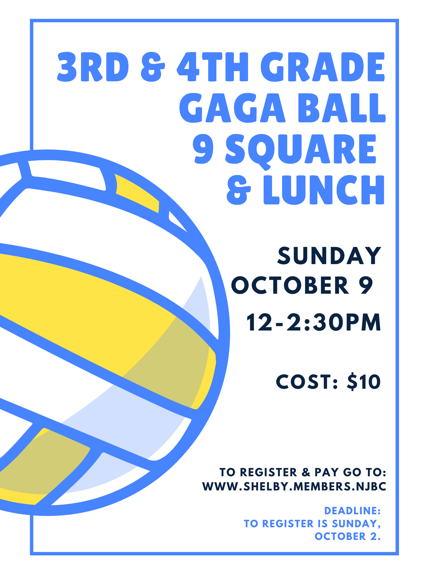 3rd & 4th Grade Gaga Ball, 9 Square & Lunch Oct 9